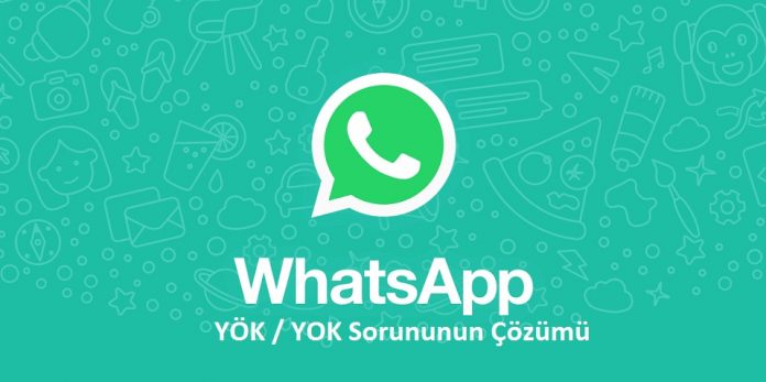 whatsapp-yok-sorunu